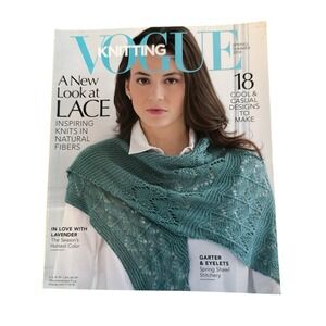 Vogue Knitting Magazine Spring/ Summer 2018 Lace Natural Fibers Knitting Pattern